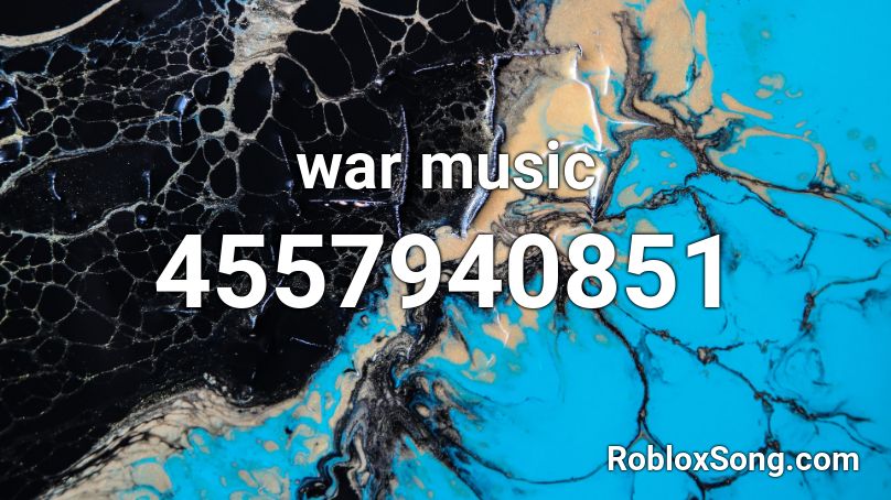 war music Roblox ID