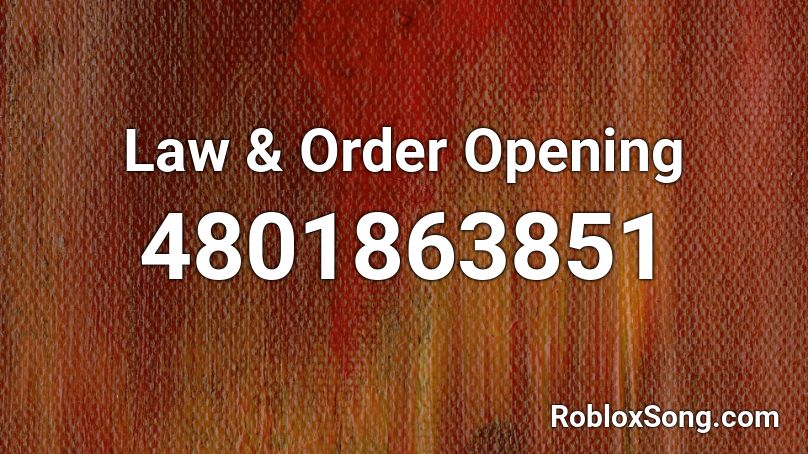 Law Order Opening Roblox Id Roblox Music Codes - law and order roblox id