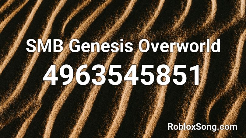 SMB Genesis Overworld Roblox ID