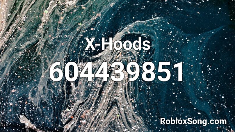 X-Hoods Roblox ID