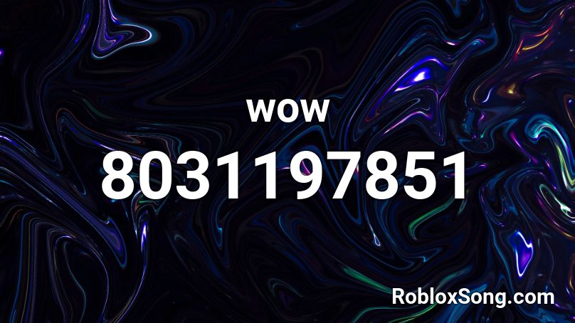 wow Roblox ID