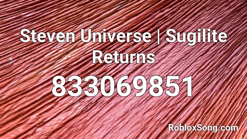 Steven Universe | Sugilite Returns Roblox ID
