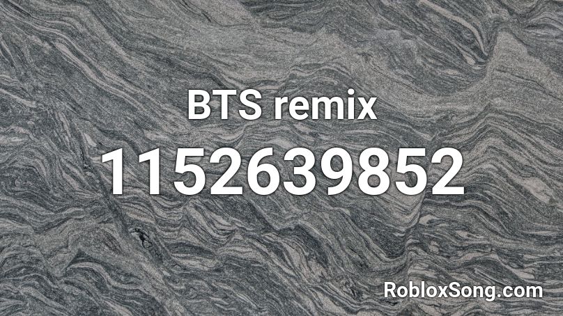 BTS remix Roblox ID