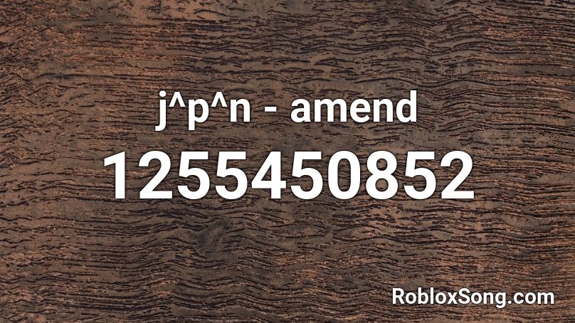 j^p^n - amend Roblox ID