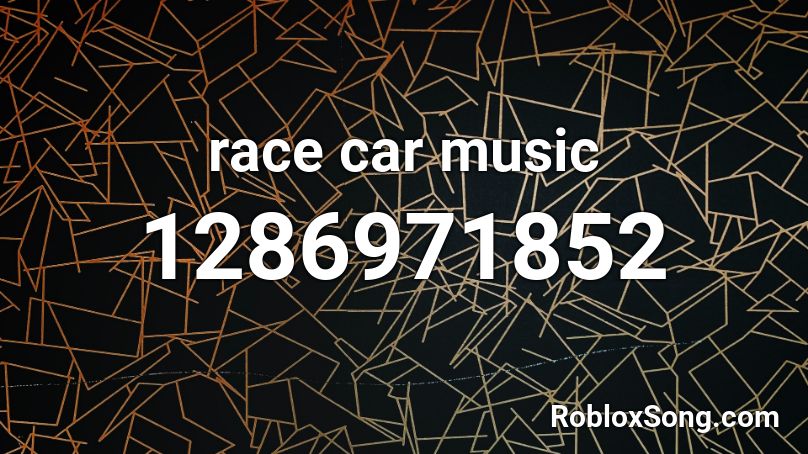 race car music Roblox ID