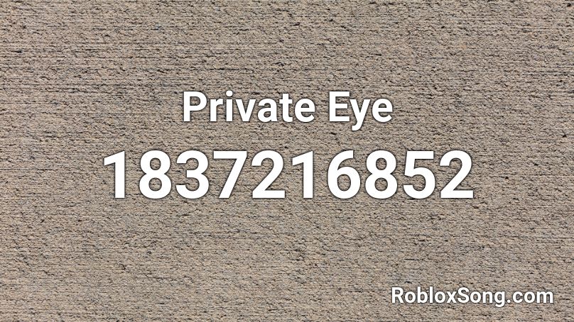 Private Eye Roblox ID