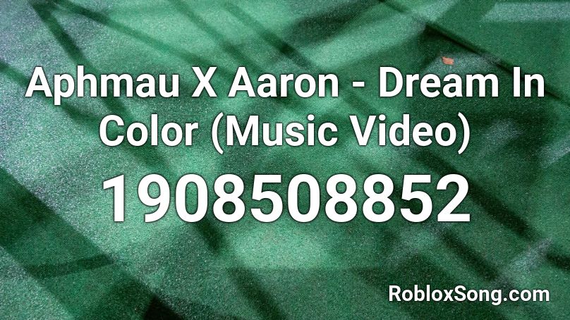 Aphmau X Aaron - Dream In Color (Music Video) Roblox ID