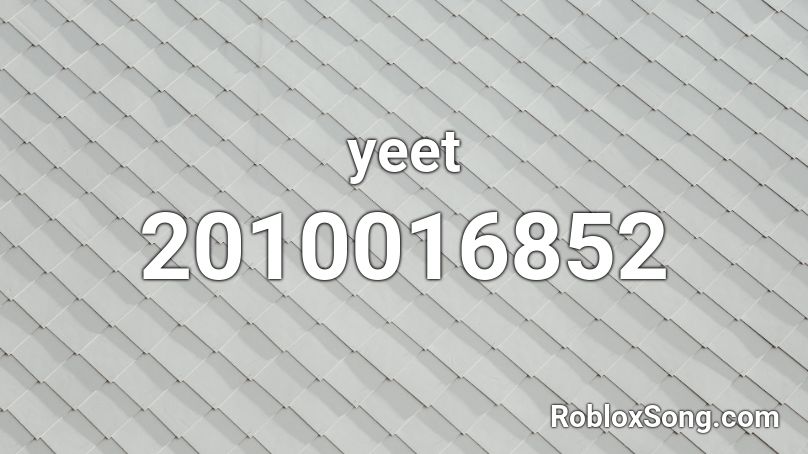yeet Roblox ID