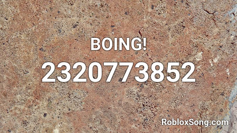 BOING! Roblox ID