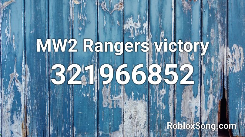 MW2 Rangers victory Roblox ID