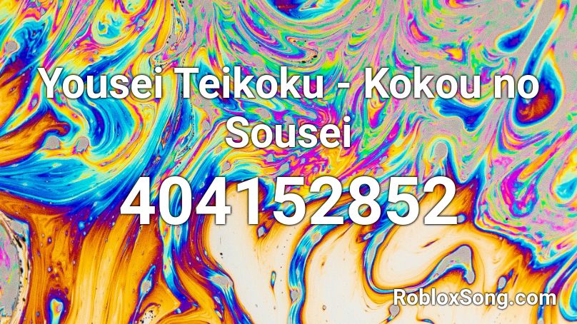 Yousei Teikoku - Kokou no Sousei Roblox ID