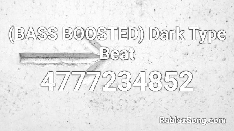Bass Boosted Dark Type Beat Roblox Id Roblox Music Codes - how to beat surf on roblox