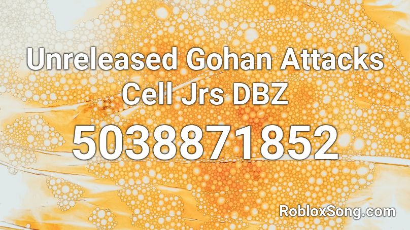 Unreleased Gohan Attacks Cell Jrs DBZ Roblox ID