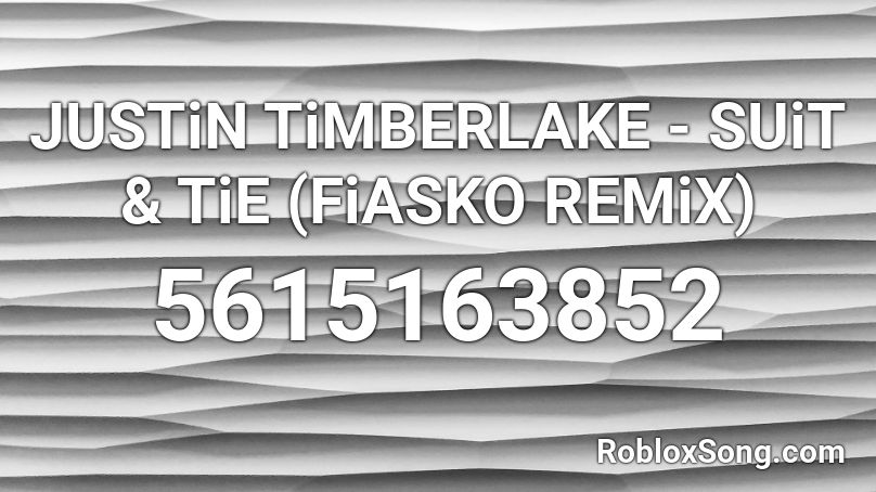 Justin Timberlake Suit Tie Fiasko Remix Roblox Id Roblox Music Codes - roblox black suit id