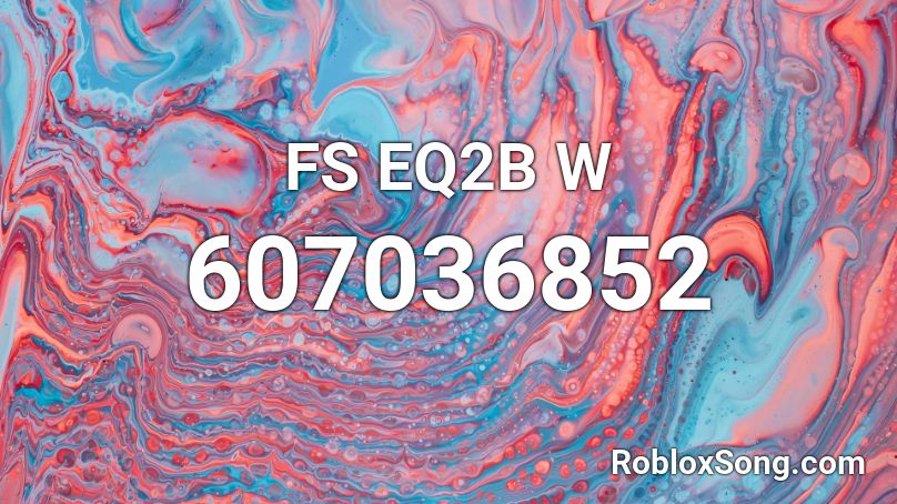 FS EQ2B W Roblox ID