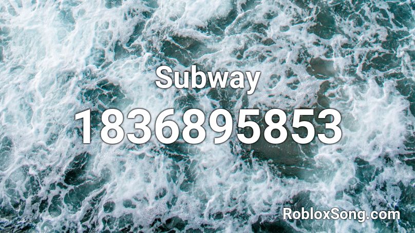 Subway Roblox ID