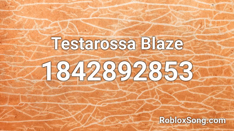 Testarossa Blaze Roblox ID