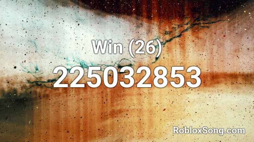 Win (26) Roblox ID