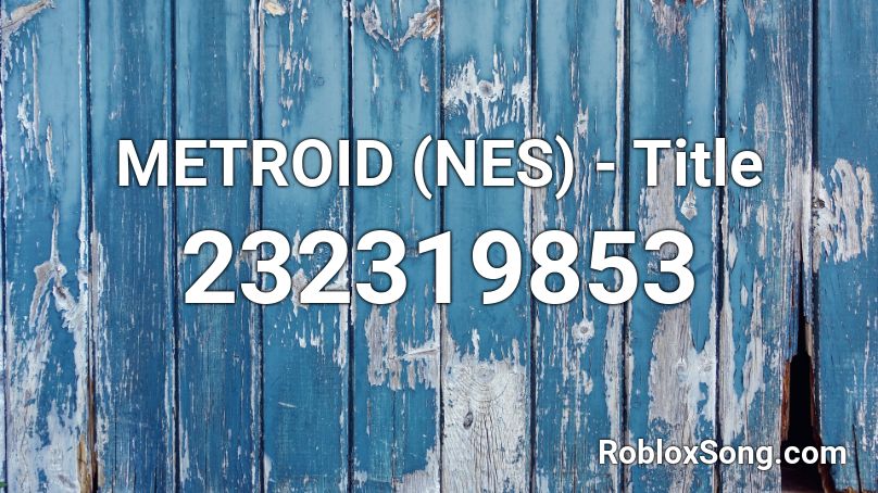 METROID (NES) - Title Roblox ID