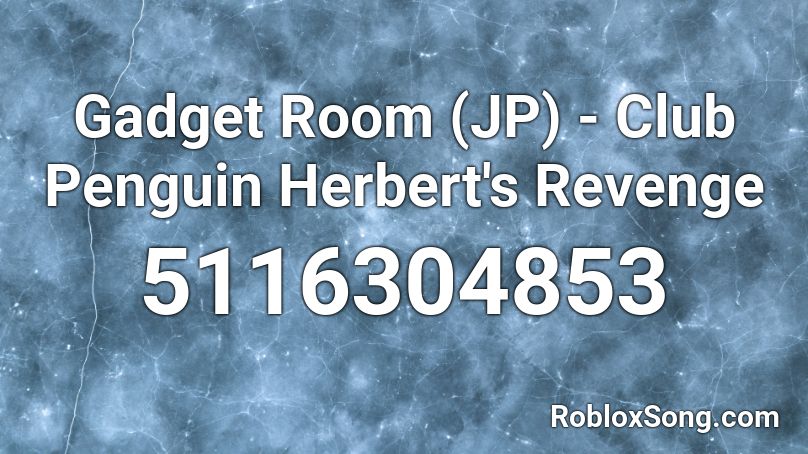 Gadget Room (JP) - Club Penguin Herbert's Revenge Roblox ID