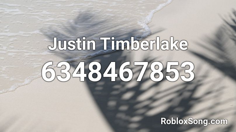 Justin Timberlake Roblox ID