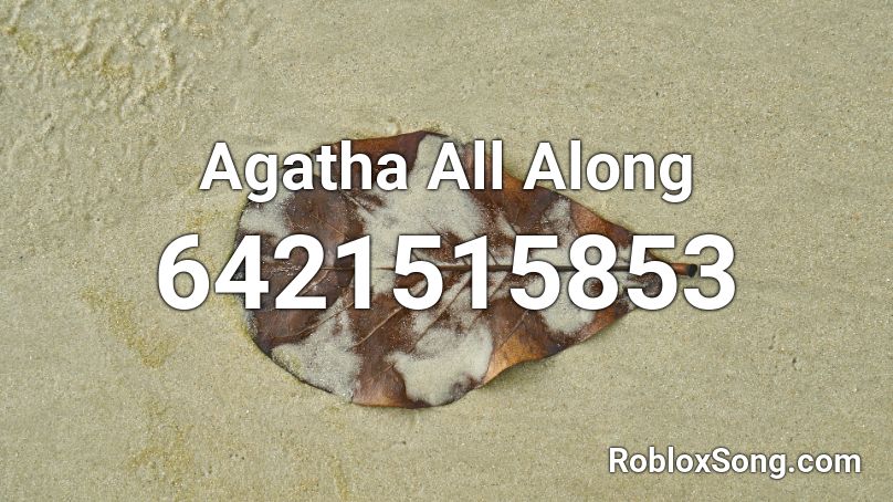 Agatha All Along Roblox ID