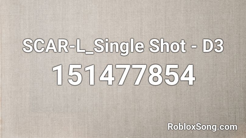 SCAR-L_Single Shot - D3 Roblox ID