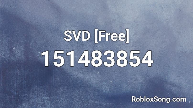 SVD [Free] Roblox ID