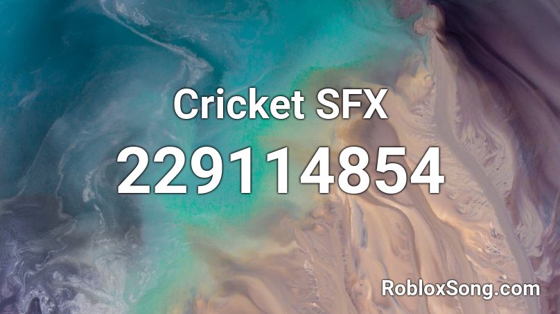 Cricket SFX Roblox ID