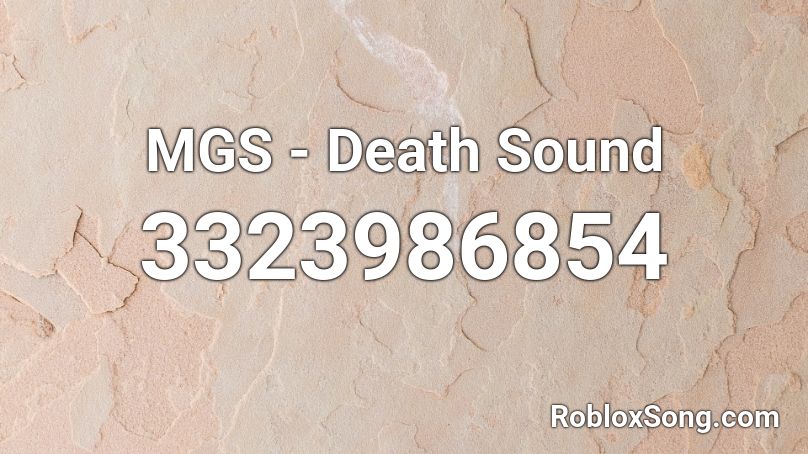 MGS - Death Sound Roblox ID