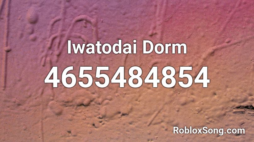 Iwatodai Dorm Roblox ID