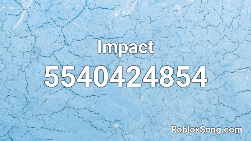 Impact Roblox ID