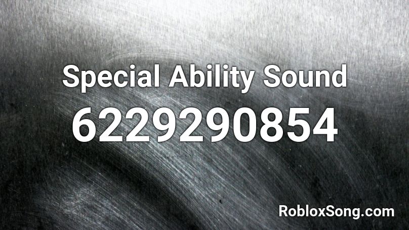 Special Ability Sound Roblox ID