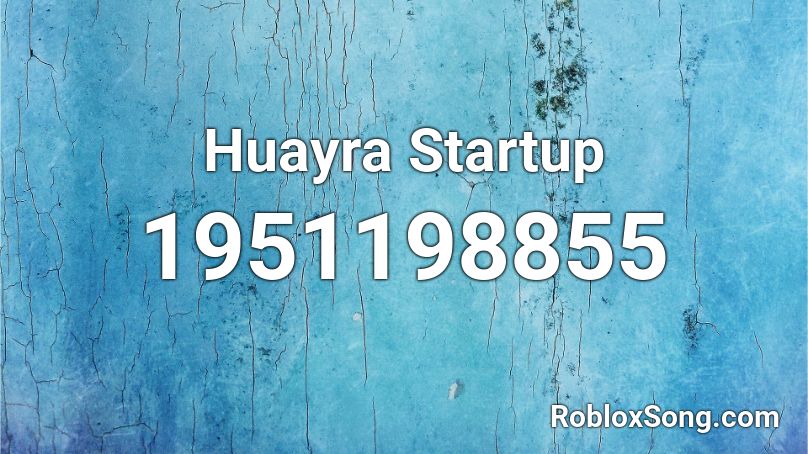 Huayra Startup Roblox ID