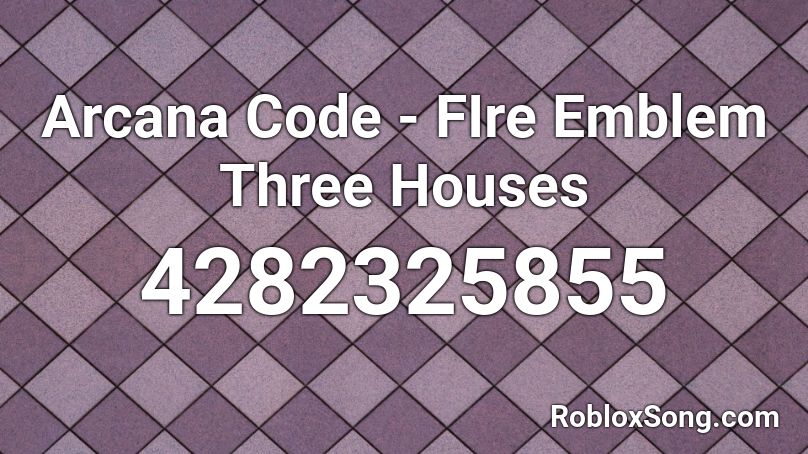 Arcana Code - FIre Emblem Three Houses Roblox ID