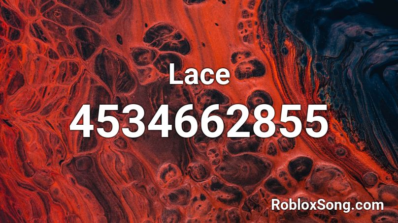 Lace Roblox ID