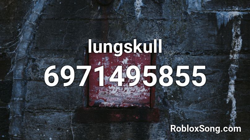 lungskull Roblox ID