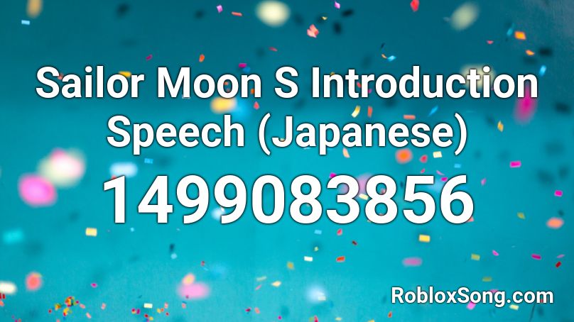 Sailor Moon S Introduction Speech (Japanese) Roblox ID