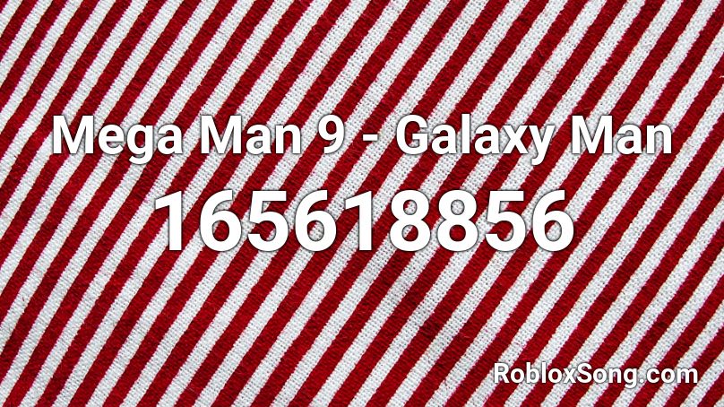 Mega Man 9 - Galaxy Man Roblox ID