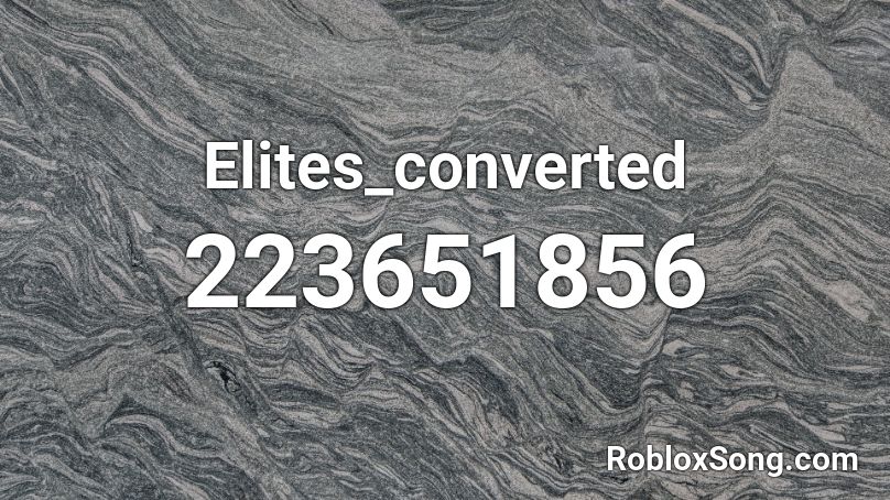 Elites_converted Roblox ID