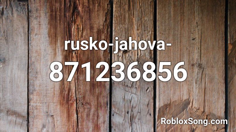 rusko-jahova- Roblox ID