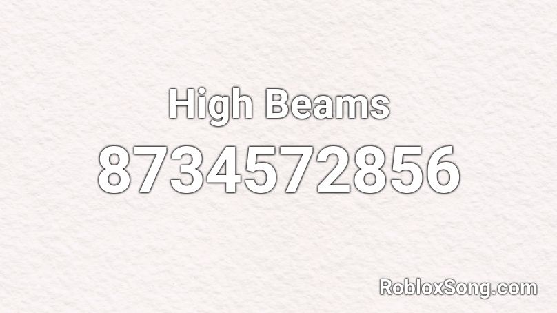 High Beams Roblox ID