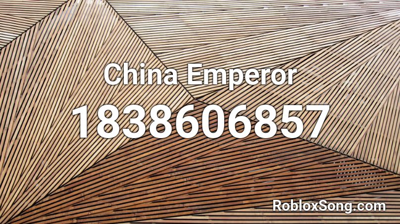China Emperor Roblox ID