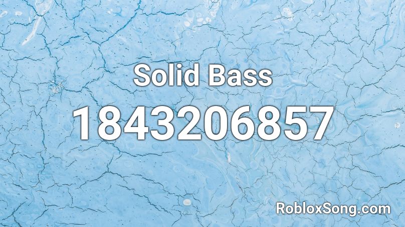 Solid Bass Roblox ID