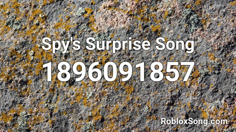 Spy's Surprise Song Roblox ID