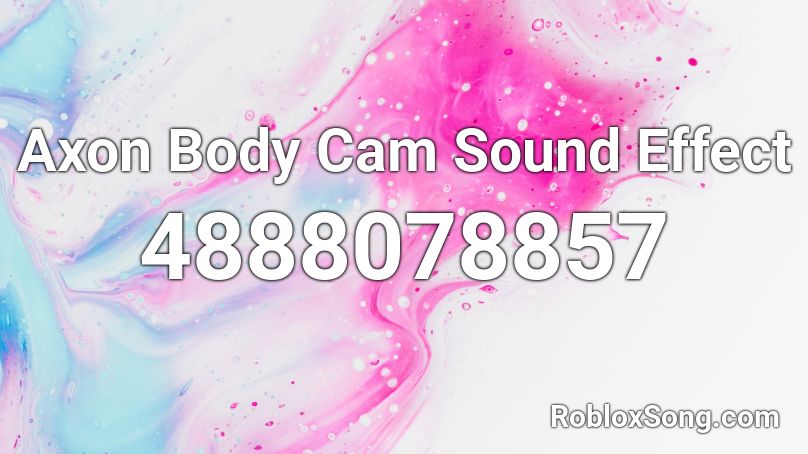 Axon Body Cam Sound Effect Roblox ID