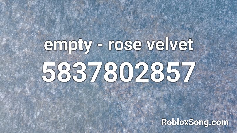 empty - rose velvet Roblox ID