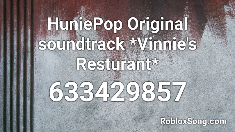 HuniePop Original soundtrack *Vinnie's Resturant* Roblox ID