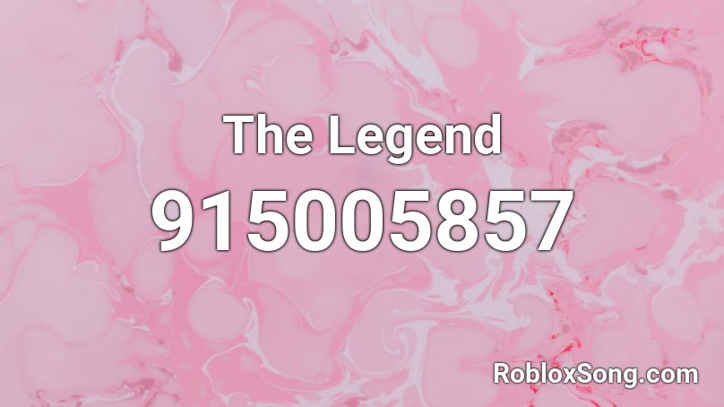 The Legend  Roblox ID