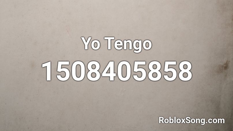 Yo Tengo Roblox ID